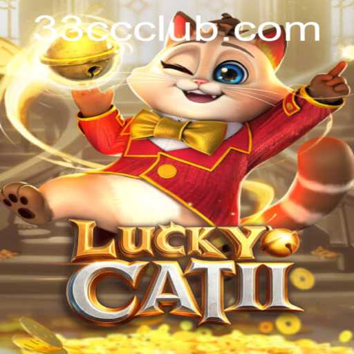 Discovering the Thrills of LuckyCatII: A Comprehensive Guide